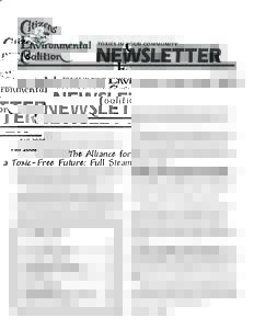 Fall[removed]The Alliance for a Toxic-Free Future: Full Steam Ahead By Karl Breyman, Program Associate In May of last spring, the Alliance for a Toxic-Free Future (ATFF) convened its fourth face-to-face meeting