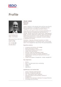 Profile CRAIG HOOK Partner Advisory Craig is a Partner in the Advisory team and has more than 25 years of experience in management consulting and mine