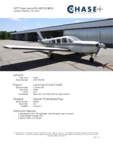 1977 Piper Lance PA-32R N196SQ Located in Salisbury, NC (RUQ) Airframe Total Time: Serial Number: