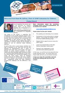 Issue September[removed]Welcome From Rose Mc Caffrey, Chair of CAWT Outcomes for Children, Project Board  Rose McCaffrey