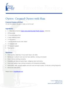 Favorite Recipes Oysters: Creamed Oysters with Ham Creamed Oysters with Ham