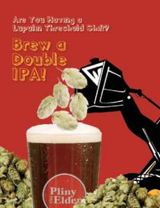 Are You Having a Lupulin Threshold Shift? Brew a Double IPA!