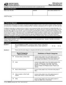 Ethnicity and Race Identification Important: Please read the privacy act statement and instructions before completing this form. I. Personal Information Name (Last, First, MI)