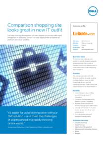Comparison shopping site looks great in new IT outfit LeGuide.com lays foundation for new chapter of success with rapid integration of shopping portal Ciao and deployment of hybrid onpremise and cloud solution  Customer 