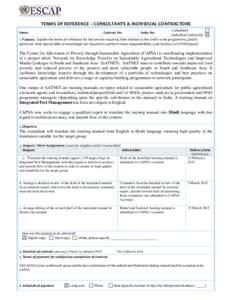 TERMS OF REFERENCE – CONSULTANTS & INDIVIDUAL CONTRACTORS Consultant Individual Contractor 1. Purpose. Explain the terms of reference for the service required, their relation to the Unit’s work programme, (and in par