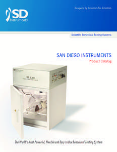 Designed by Scientists for Scientists  Welcome San Diego Instruments (SDI) has served the scientific community for over 30 years as a comprehensive resource for the design, manufacture and distribution of scientific tes