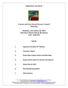 ~ MEETING NOTICE ~  Currier and Ives Scenic Byway Council Meeting Monday, November 26, 2012 Henniker House Bed & Breakfast