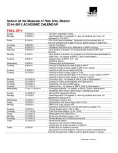 School of the Museum of Fine Arts, Boston 2014–2015 ACADEMIC CALENDAR FALL 2014 Sunday Monday