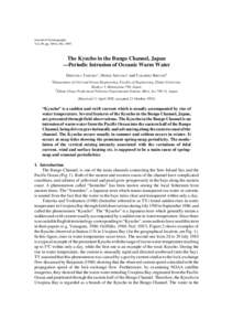 Journal of Oceanography Vol. 49, pp. 369 toThe Kyucho in the Bungo Channel, Japan —Periodic Intrusion of Oceanic Warm Water HIDETAKA TAKEOKA1 , HIDEKI AKIYAMA1 and TAKAHIRO KIKUCHI 2