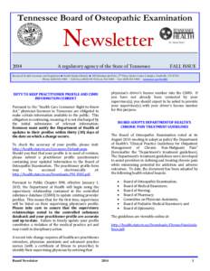 Tennessee Board of Osteopathic Examination  Newsletter[removed]A regulatory agency of the State of Tennessee