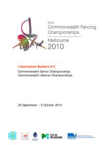 Information Bulletin #3 Commonwealth Senior Championships Commonwealth Veteran Championships 29 September – 5 October 2010