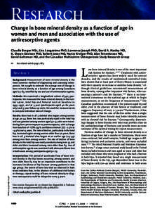 Research Change in bone mineral density as a function of age in women and men and association with the use of antiresorptive agents Claudie Berger MSc, Lisa Langsetmo PhD, Lawrence Joseph PhD, David A. Hanley MD, K. Shaw