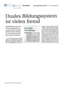 Presseartikel  Lehrbetrieb des Vereins Zuger Berufsbildungs-Verbund Neue Zuger Zeitung, Nr.253 S. 1 + 3 03. November 2014