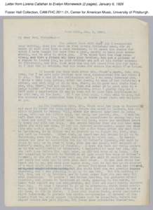 Letter from Lorena Callahan to Evelyn Morneweck (2 pages), January 6, 1926 Foster Hall Collection, CAM.FHC[removed], Center for American Music, University of Pittsburgh. Letter from Lorena Callahan to Evelyn Morneweck (2