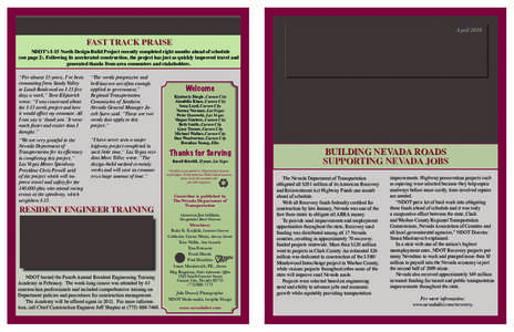 April[removed]FAST TRACK PRAISE NDOT’s I-15 North Design-Build Project recently completed eight months ahead of schedule (see page 2). Following its accelerated construction, the project has just as quickly improved trav