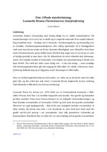 Den 159nde statsforfatning: Leonardo Brunis Florentinernes Statsforfatning Af Sten Ebbesen Indledning1 Aristoteles beskrev (formentlig med kraftig hjælp fra en række medarbejdere) 158