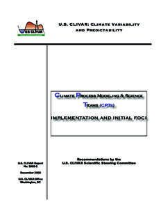 . .  U.S.	CLIVAR:	Climate	Variability and	Predictability  Climate	Process	Modeling	&	Science