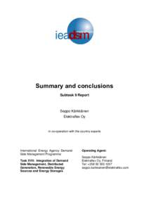 Summary and conclusions Subtask 9 Report Seppo Kärkkäinen Elektraflex Oy