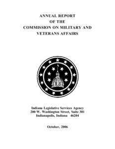 ANNUAL REPORT OF THE COMMISSION ON MILITARY AND VETERANS AFFAIRS  Indiana Legislative Services Agency