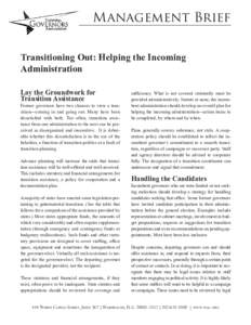 Management Brief Transitioning Out: Helping the Incoming Administration Lay the Groundwork for Transition Assistance