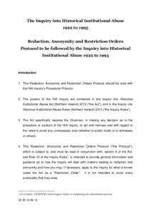 The Inquiry into Historical Institutional Abuse 1922 to 1995 Redaction, Anonymity and Restriction Orders Protocol to be followed by the Inquiry into Historical Institutional Abuse 1922 to 1995