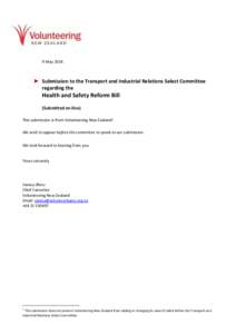 9 May 2014  ► Submission to the Transport and Industrial Relations Select Committee regarding the  Health and Safety Reform Bill
