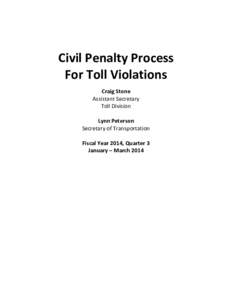 Notice of Civil Penalty Report - FY 2014 Quarter 3