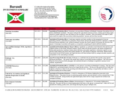 Burundi INVESTMENT SUMMARY U.S. African Development Foundation Country Representative: Geoffrey Kayigi PO Box 7210, CCOAIB Building, 3rd Floor