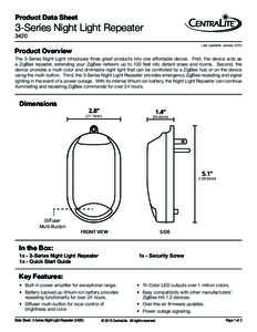 Product Data Sheet  3-Series Night Light Repeater[removed]Last Updated: January 2015