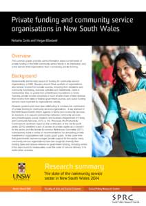 Private funding and community service organisations in New South Wales Natasha Cortis and Megan Blaxland Overview This summary paper provides some information about current levels of