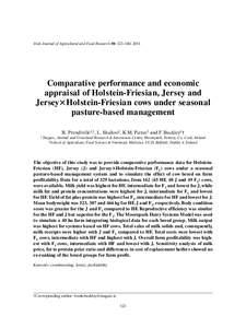 Irish Journal of Agricultural and Food Research 50: 123–140, 2011  Comparative performance and economic appraisal of Holstein-Friesian, Jersey and Jersey×Holstein-Friesian cows under seasonal pasture-based management