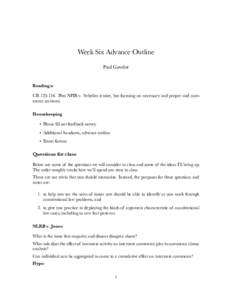 Week Six Advance Outline Paul Gowder Readings: CBPlus NFIB v. Sebelius (entire, but focusing on necessary and proper and commerce sections). Housekeeping