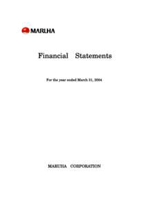 Financial  Statements For the year ended March 31, 2004