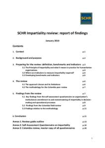SCHR Impartiality review: report of findings January 2014 Contents 1. Context