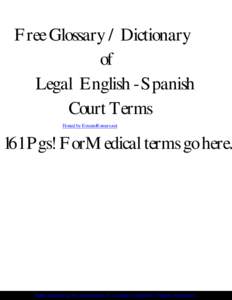Free Glossary / Dictionary of Legal English -Spanish Court Terms Hosted by ErnestoRomero.net