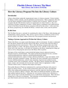 Florida Library Literacy Tip Sheet State Library and Archives of Florida How the Literacy Program Fits Into the Library Culture Introduction Library culture helps explain the organizational context of a literacy program.