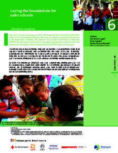 Situation analysis  Since 2011, Partners for Resilience (PfR)4 in Nicaragua has been promoting a safe schools model in the municipalities of Somoto, San Lucas, Las Sabanas and San José de Cusmapa in the department of Ma