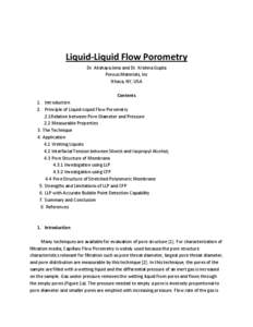 Liquid-Liquid Flow Porometry Dr. Akshaya Jena and Dr. Krishna Gupta Porous Materials, Inc