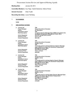 Procurement Actions Review and Approval Meeting Agenda Meeting Date: January 28, 2013  Committee Members: Gus Pego, Harold Desdunes, Debora Rivera