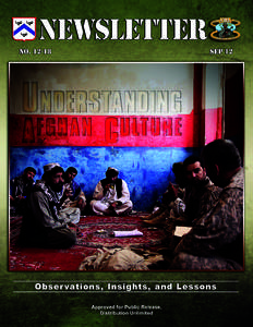 Understanding Afghan Culture DIGITAL VERSION AVAILABLE A digital version of this CALL publication is available to view, download, or reproduce from the CALL public website, <http://call.army.mil>. Reproduction of this 