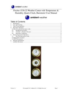 Fischer[removed]Weather Center with Temperature & Humidity, Quartz Clock, Barometer User Manual Table of Contents 1. 2.