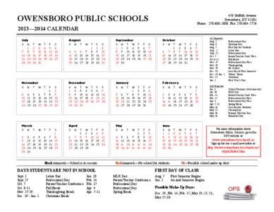 450 Griffith Avenue Owensboro, KY[removed]Phone: [removed]Fax: [removed]OWENSBORO PUBLIC SCHOOLS 2013—2014 CALENDAR