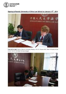     Signing at Renmin University of China Law School on January 14th , 2014   