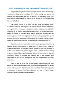 Major Achievements of State Planning Board during[removed]The present Planning Board was constituted in 2011 and since then 11 Board meetings have been held. During the last financial year[removed]three meetings were c