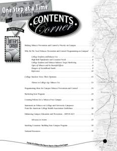 Making Tobacco Prevention and Control a Priority on Campus . . . . . . . . . . . . . . .2 Why Do We Need Tobacco Prevention and Control Programming on Campus? . . .3 College Students andTobacco Use . . . . . . . . . . . 