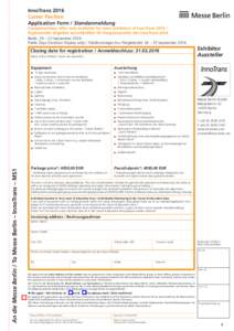 InnoTrans 2016 Career Pavilion Application Form / Standanmeldung Complementary offer only available for main exhibitors of InnoTransErgänzendes Angebot ausschließlich für Hauptaussteller der InnoTrans 2016