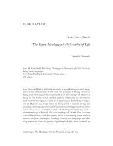 bo ok r ev i ew Scott Campbell’s The Early Heidegger’s Philosophy of Life Natalie Nenadic  Scott M. Campbell. The Early Heidegger’s Philosophy of Life: Facticity,