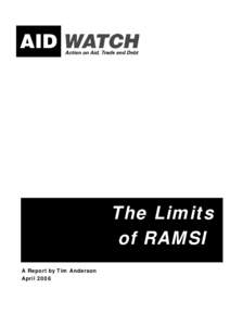 The Limits of RAMSI A Report by Tim Anderson April 2008  Table of Contents