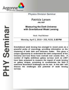 Physics Division Seminar  Patricia Larsen PHY Seminar