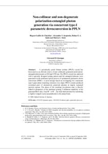 Non-collinear and non-degenerate polarization-entangled photon generation via concurrent type-I parametric downconversion in PPLN Hugues Guillet de Chatellus∗ , Alexander V. Sergienko, Bahaa E. A. Saleh and Malvin C. T